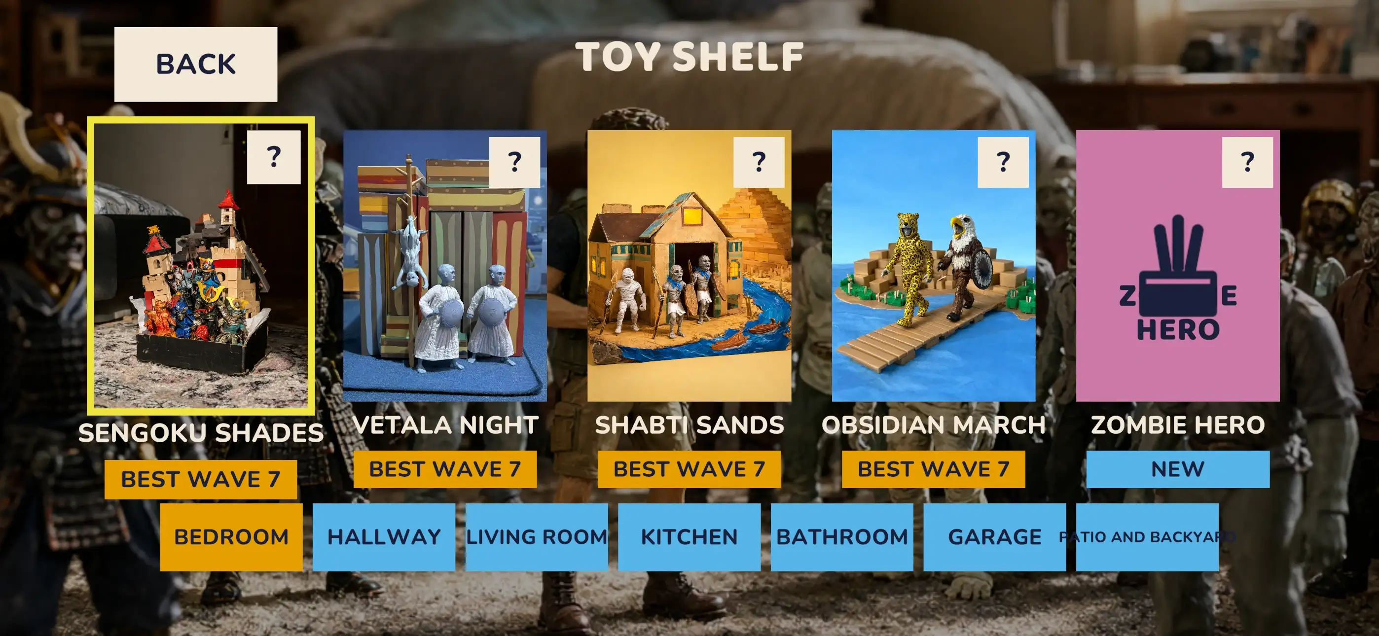 The toy shelf: boxes for Sengoku Shades, Vetala Night, Shabti Sands, Obsidian March and Zombie Hero, above buttons for each starting room.